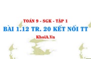 Bài 1.12 trang 20 Toán 9 Kết nối tri thức Tập 1